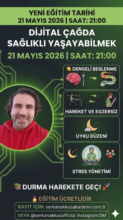 DİJİTAL ÇAĞDA SAĞLIKLI YAŞAYABİLMEK